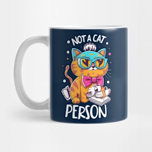 Not A Cat Person Mug